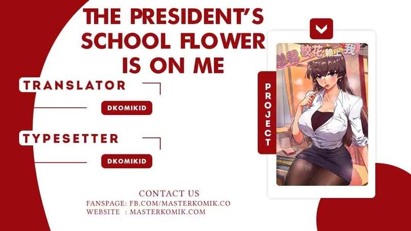 The President’s School Flower Is on Me Chapter 2