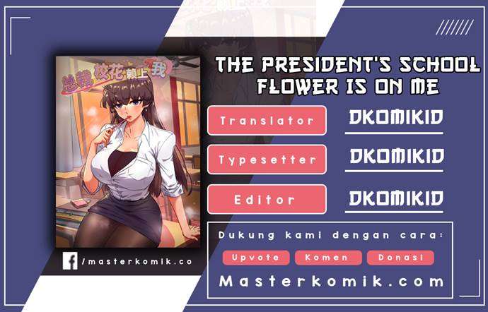 The President’s School Flower Is on Me Chapter 34