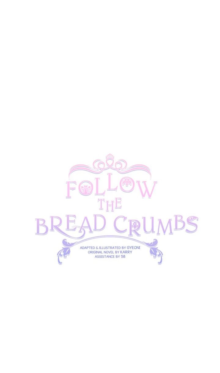 Follow The Bread Crumbs Chapter 35