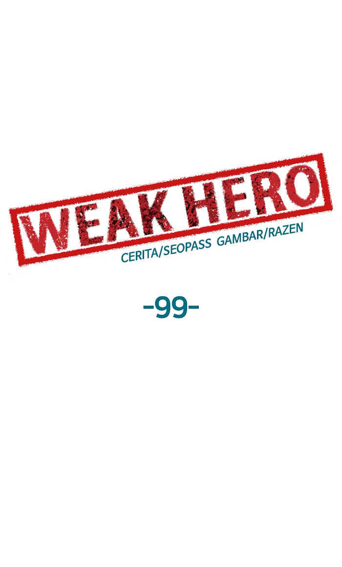 Weak Hero Chapter 99