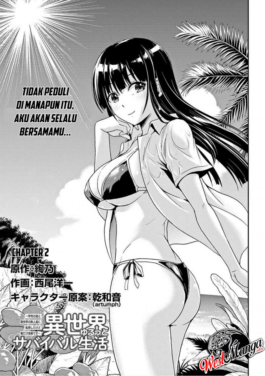 Isekai Yurutto Survival Seikatsu: Gakkou no Minna to Isekai no Mujintou ni Tenishitakedo Ore Dake Rakushou desu Chapter 2.1