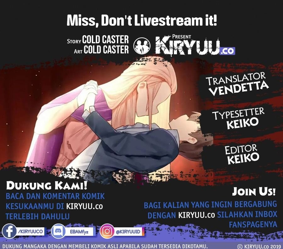Miss, don’t livestream it! Chapter 16