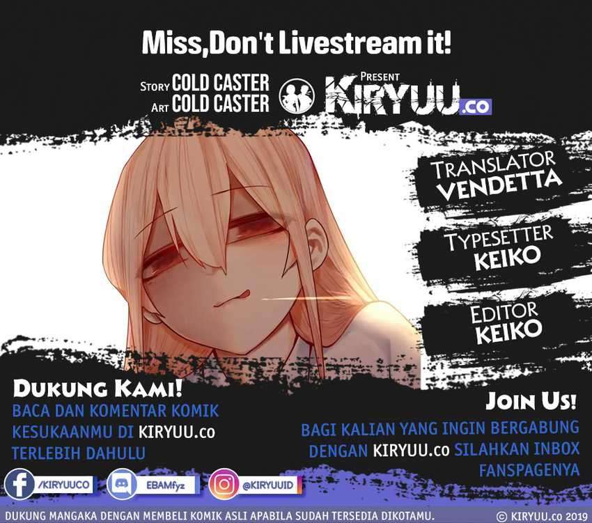 Miss, don’t livestream it! Chapter 25.1