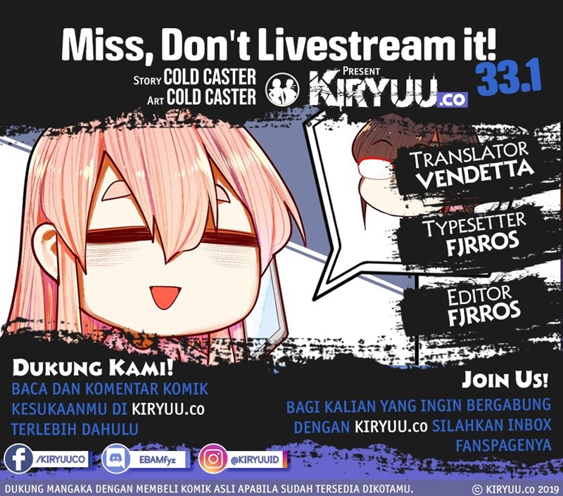 Miss, don’t livestream it! Chapter 33.1