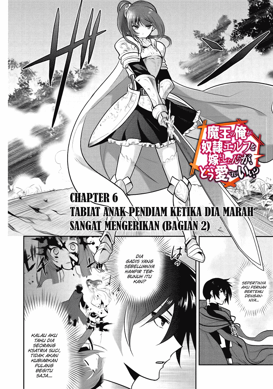 Maou no Ore ga Dorei Elf wo Yome ni Shitanda ga, Dou Medereba ii? Chapter 6