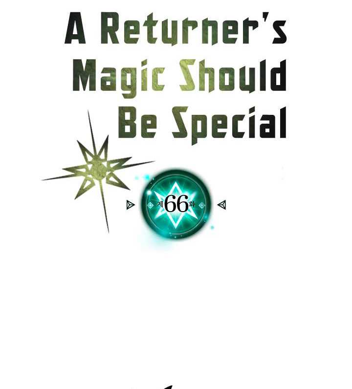 A Returner’s Magic Should Be Special Chapter 66