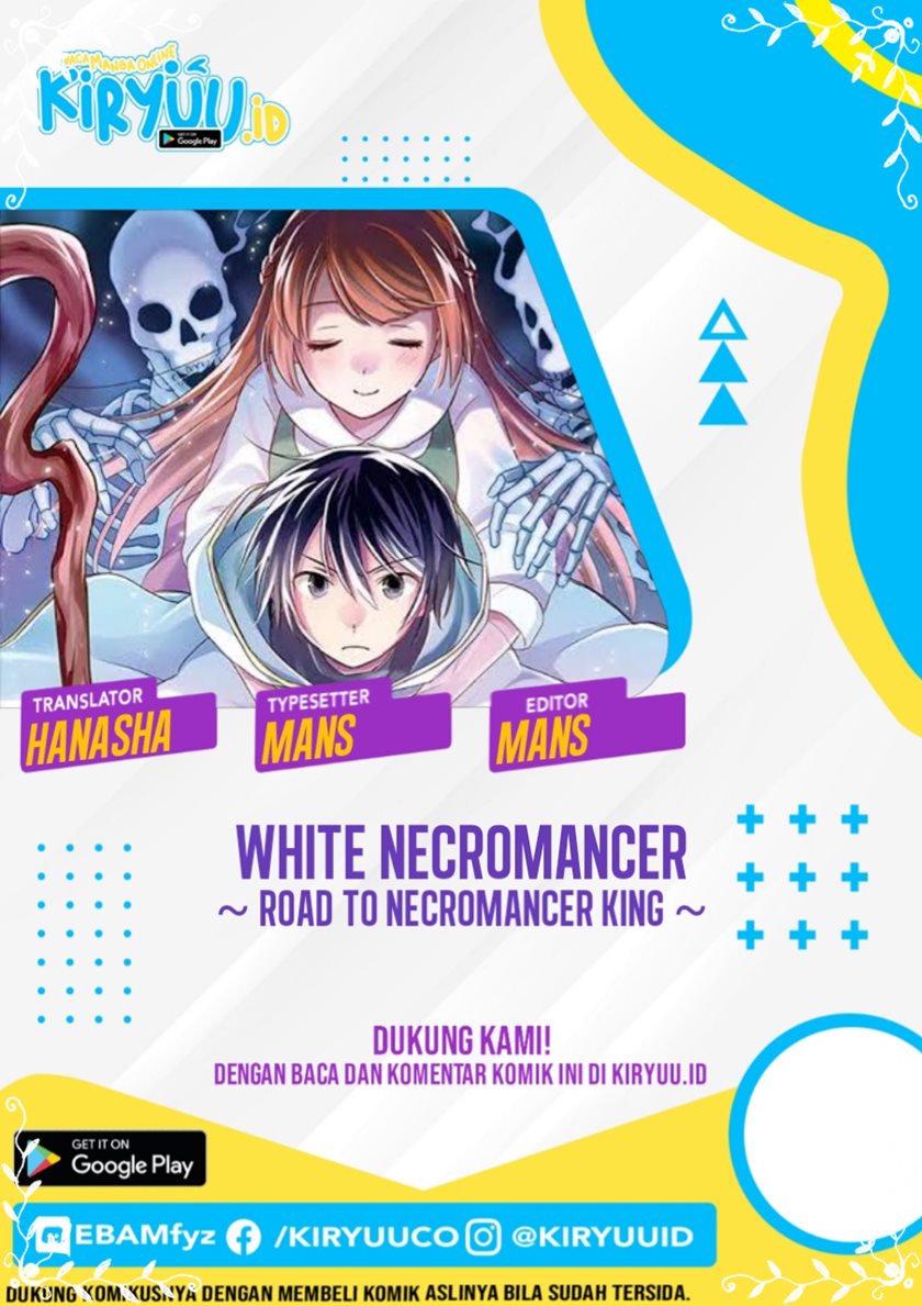 White Necromancer ~Road to Necromancer King~ Chapter 9