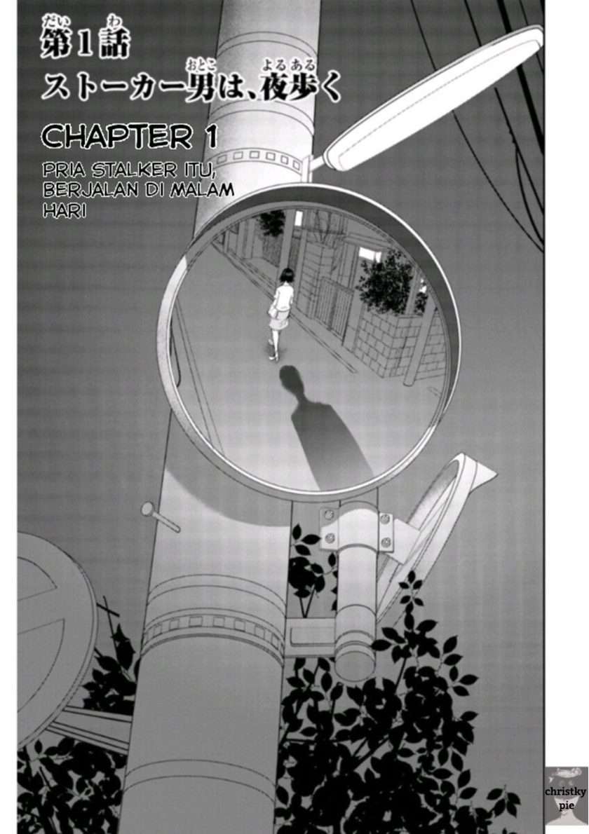 Stalker Koui ga Barete Jinsei Shuuryou Otoko Chapter 1