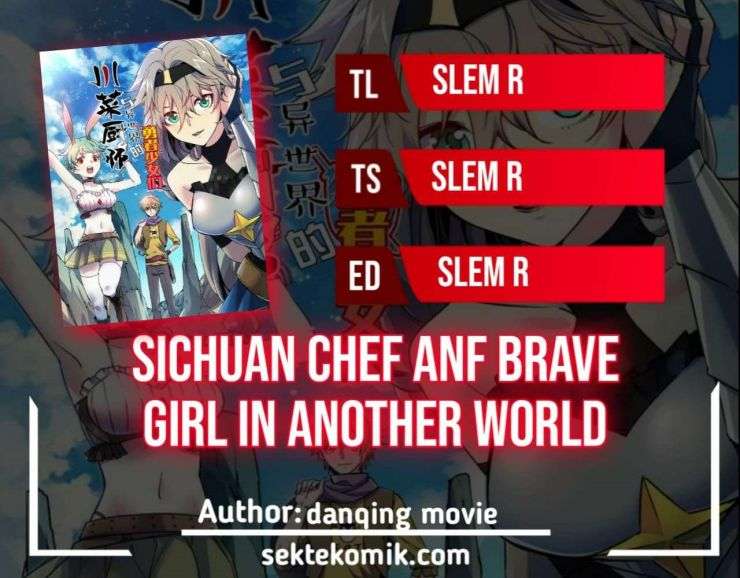 Sichuan Chef and Brave Girl in Another World Chapter 1