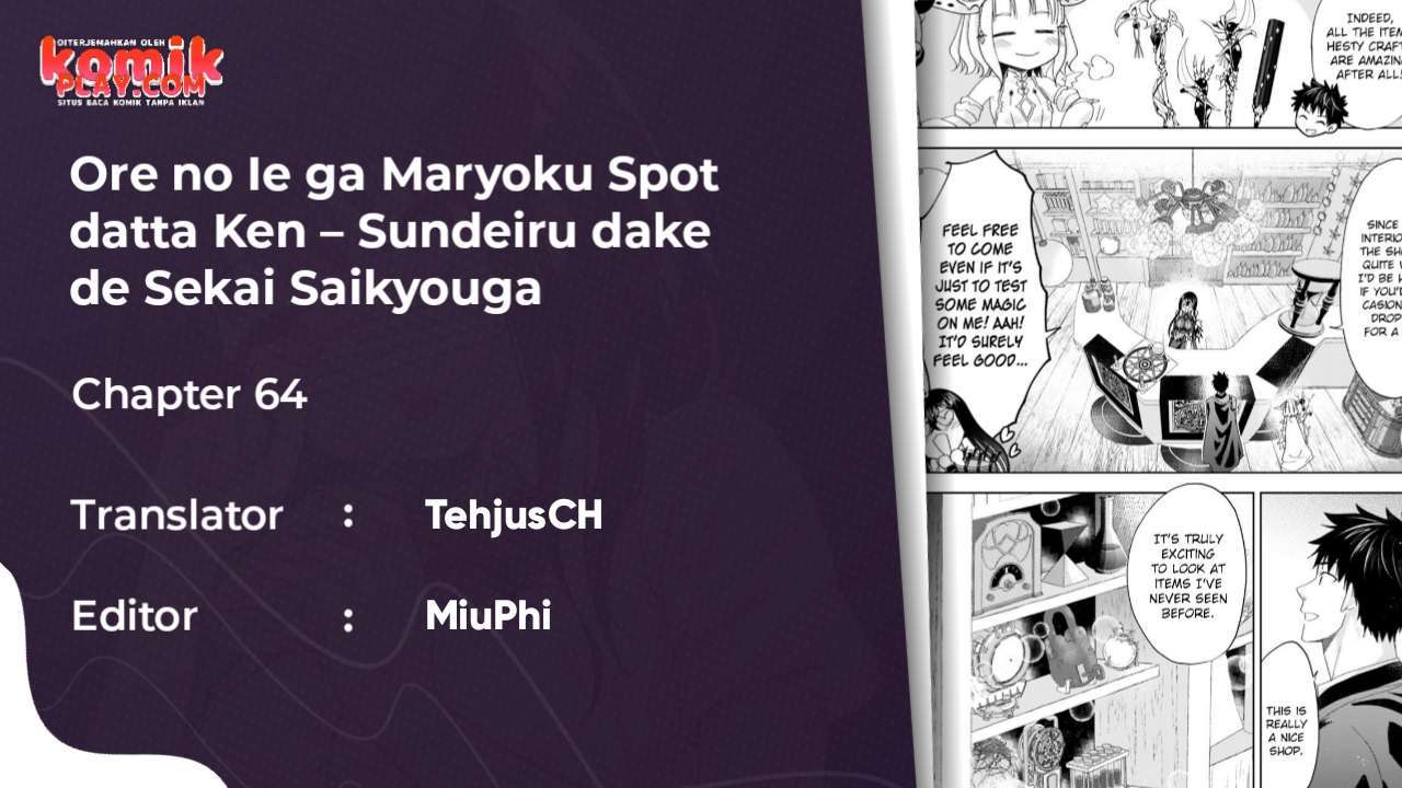 Ore no Ie ga Maryoku Spot datta Ken: Sundeiru dake de Sekai Saikyou Chapter 64