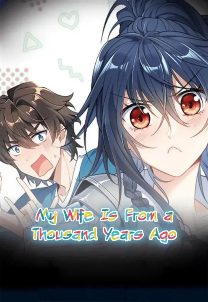 My Wife Is From a Thousand Years Ago Chapter 203