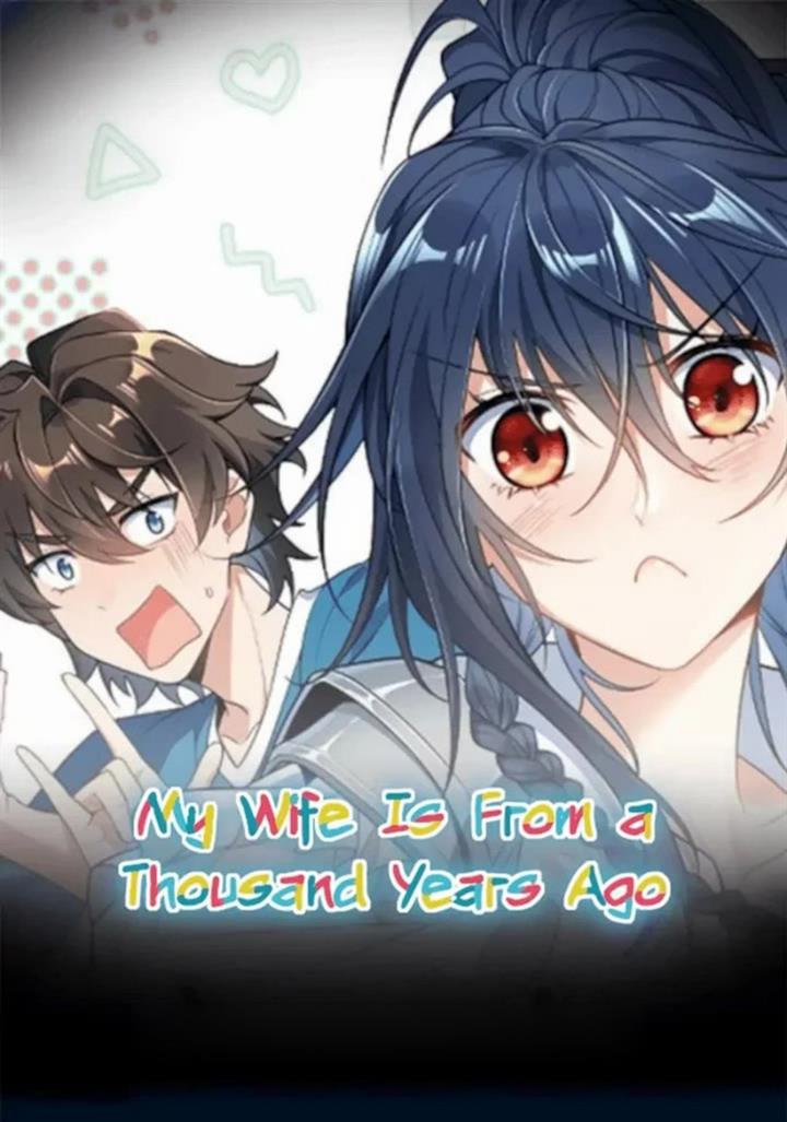 My Wife Is From a Thousand Years Ago Chapter 204