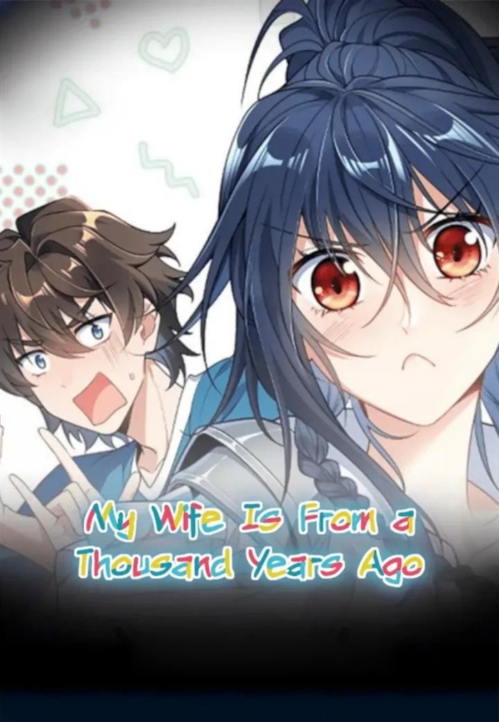 My Wife Is From a Thousand Years Ago Chapter 210