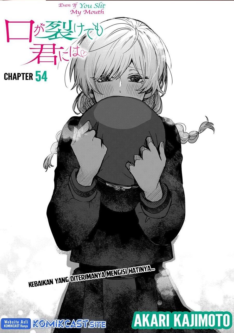 Kuchi ga Saketemo Kimi ni wa Chapter 54