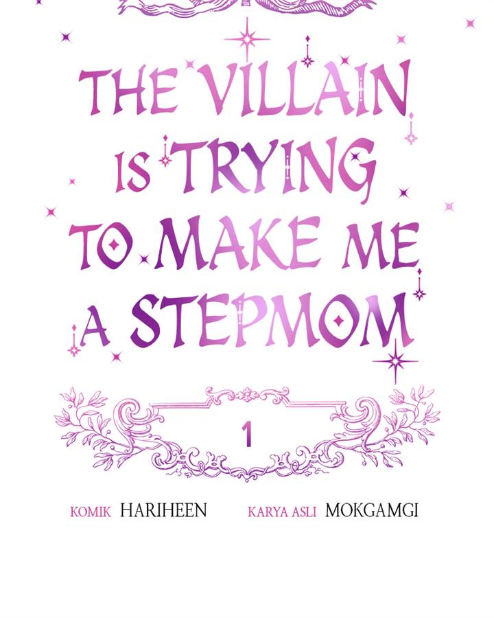 Tricked Into Becoming the Heroine’s Stepmother Chapter 1