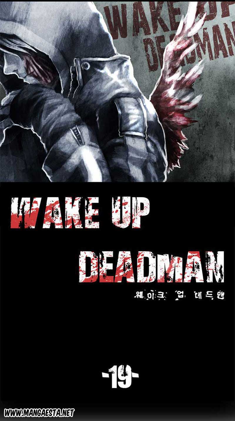 Wake Up Deadman Chapter 19