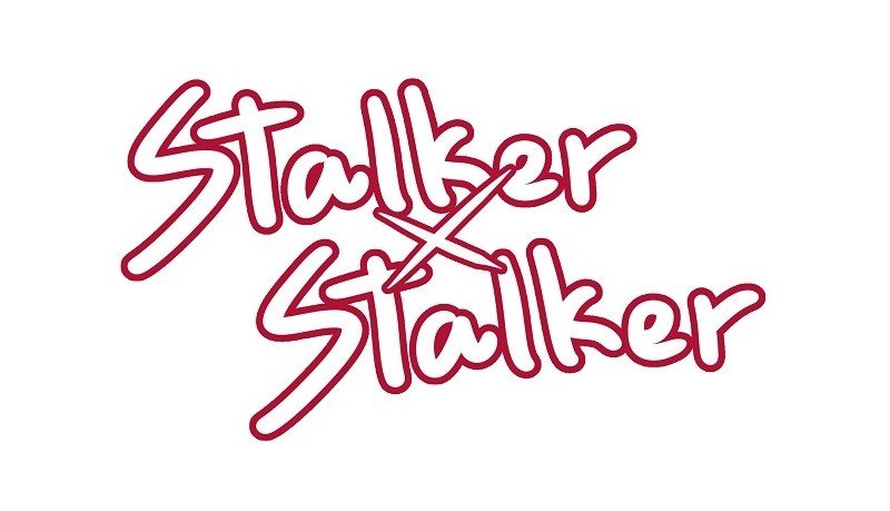 Stalker x Stalker Chapter 11